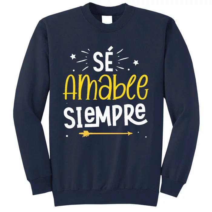 Matching Unity Day Orange Sé Amable Spanish Bilingual Kind Tall Sweatshirt