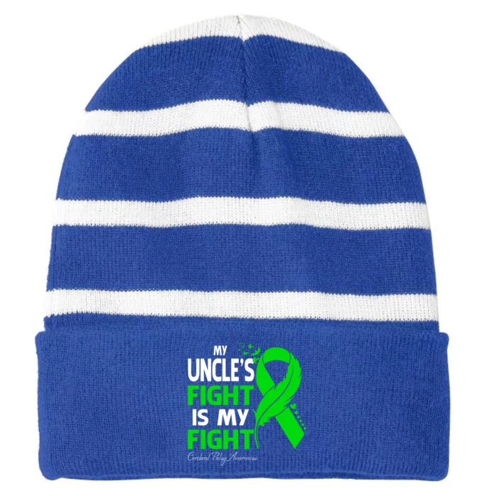 My Uncle's Fight Is My Fight Cerebral Palsy Awareness Gift Striped Beanie with Solid Band