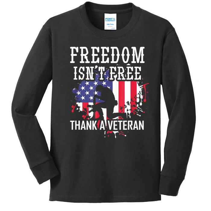 Military Us Flag Support Freedom Isnt Free Thank A Veteran Day Gift Kids Long Sleeve Shirt