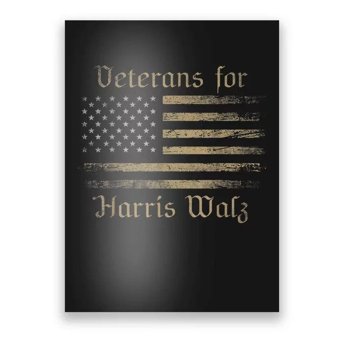 Military Us Flag Veterans For Harris Walz 2024 Vets Kamala Harris Gift Poster