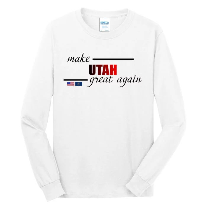 Make Utah Great Again Tall Long Sleeve T-Shirt