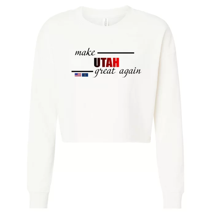 Make Utah Great Again Cropped Pullover Crew