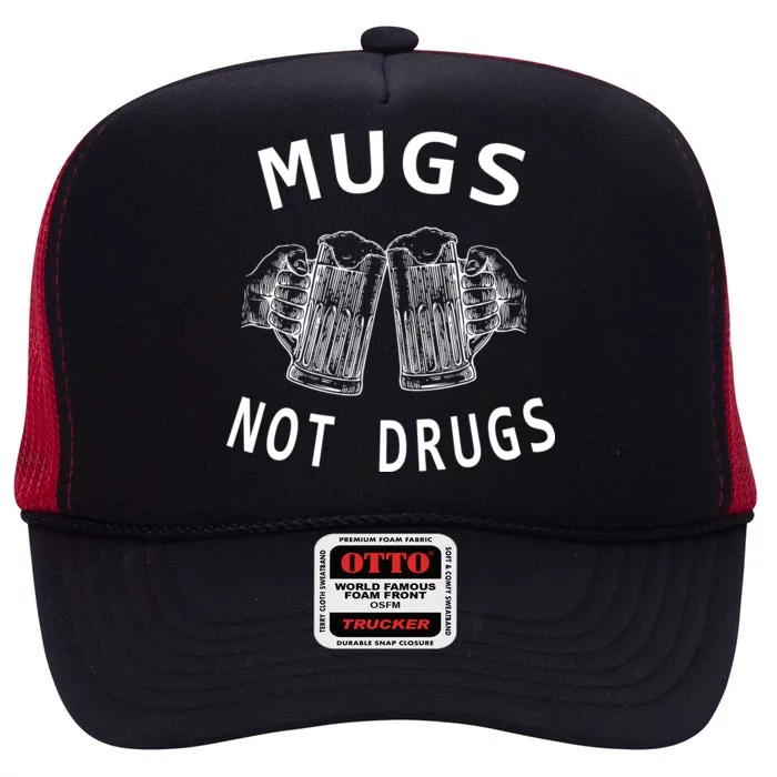 Mugs Not Drugs High Crown Mesh Trucker Hat