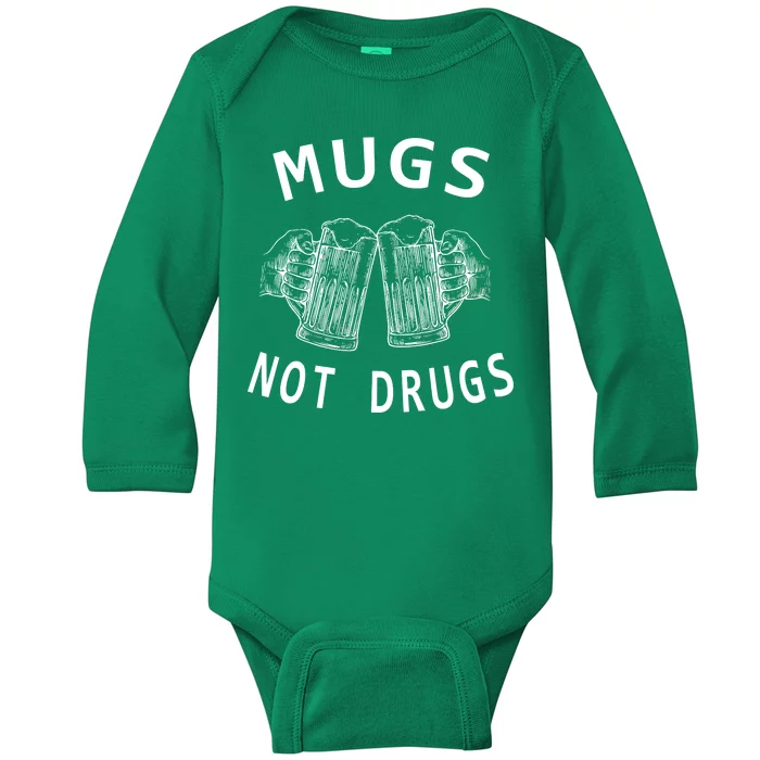 Mugs Not Drugs Baby Long Sleeve Bodysuit