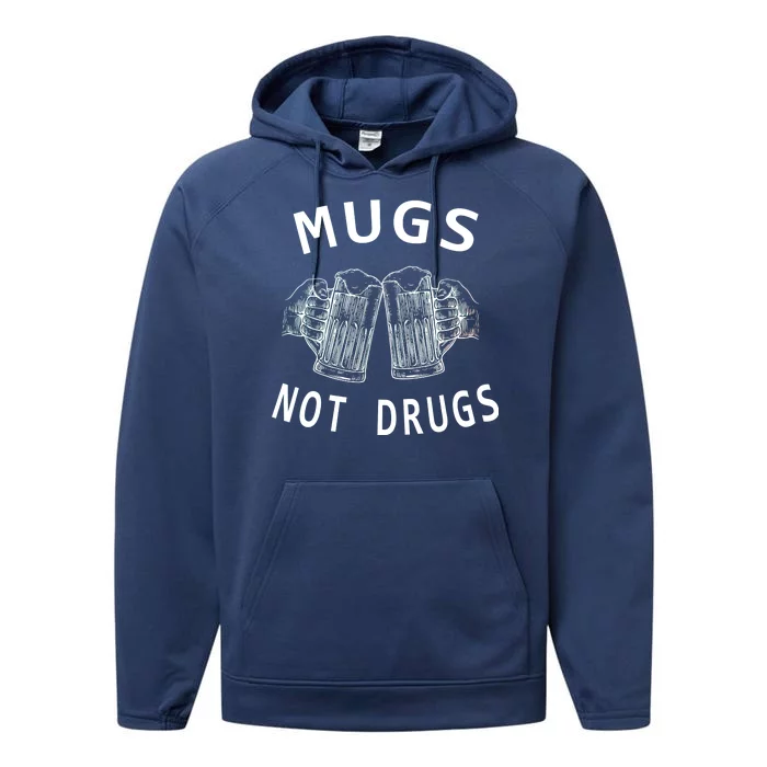 Mugs Not Drugs Performance Fleece Hoodie