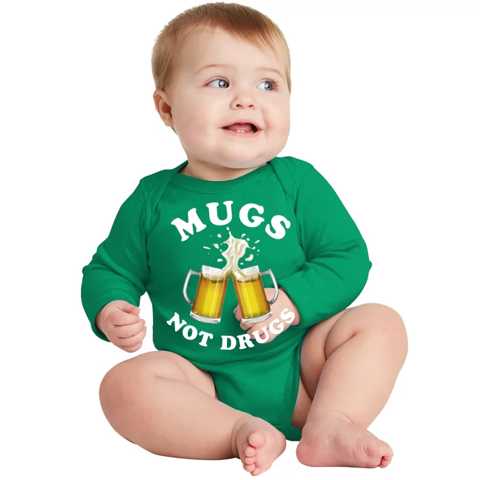 Mugs Not Drugs Funny St. Patrick's Day Beer Baby Long Sleeve Bodysuit