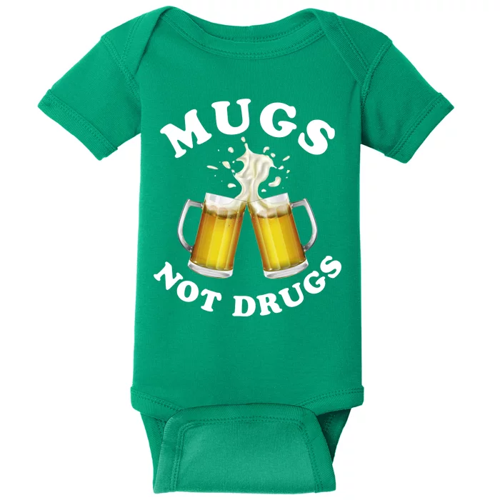 Mugs Not Drugs Funny St. Patrick's Day Beer Baby Bodysuit