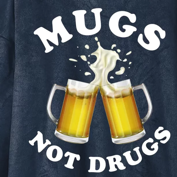 Mugs Not Drugs Funny St. Patrick's Day Beer Hooded Wearable Blanket