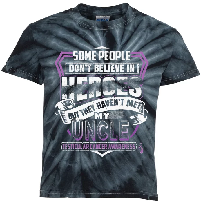 My Uncle Is My Hero Testicular Cancer Awareness Kids Tie-Dye T-Shirt