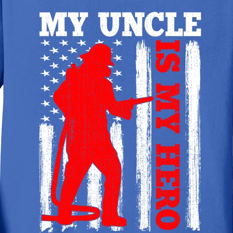 My Uncle Is My Hero Usa Flag Firefighter Fire Uncle Gift Kids Long Sleeve Shirt