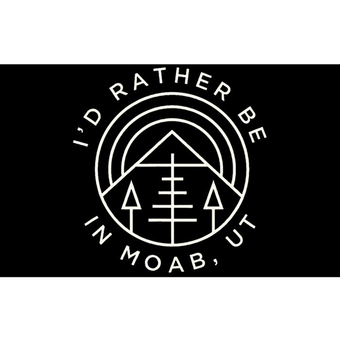 Moab Utah ID Rather Be In Moab Ut Bumper Sticker