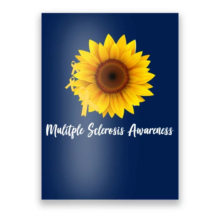 Multiple Sclerosis Awareness Sunflower Poster