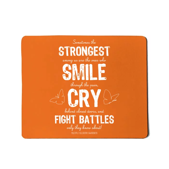 Multiple Sclerosis MS Awareness Fight Battles Quote Mousepad