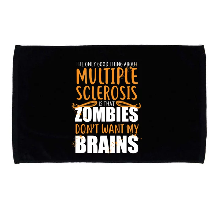 Multiple Sclerosis Zombie Don't Want My Brains Microfiber Hand Towel