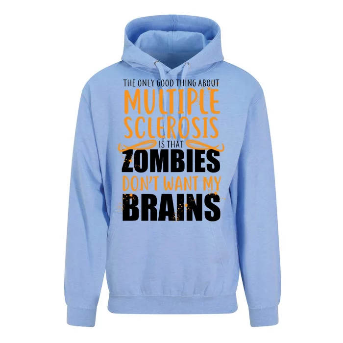 Multiple Sclerosis Zombie Don't Want My Brains Unisex Surf Hoodie