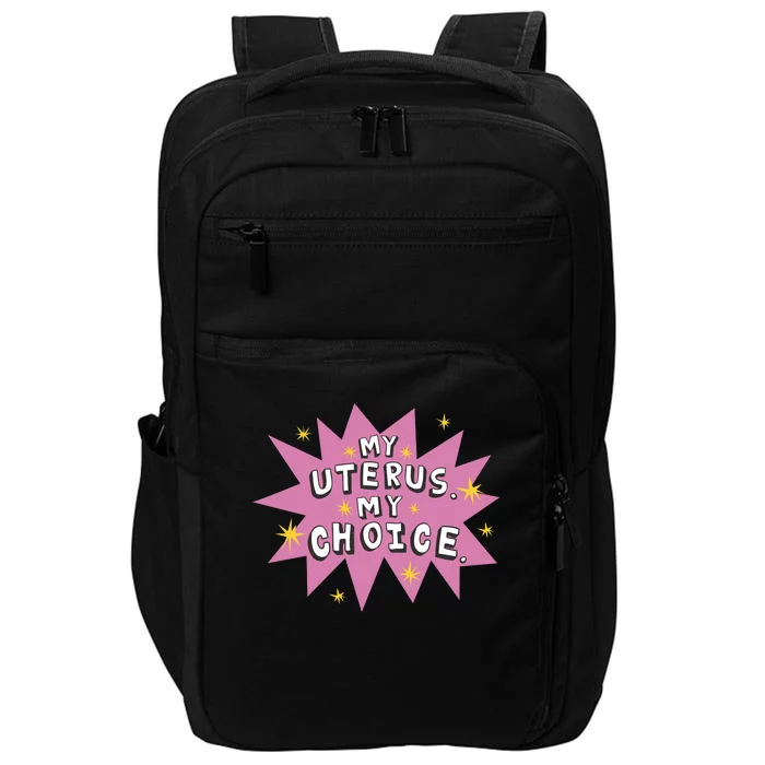 My Uterus My Choice Star Impact Tech Backpack