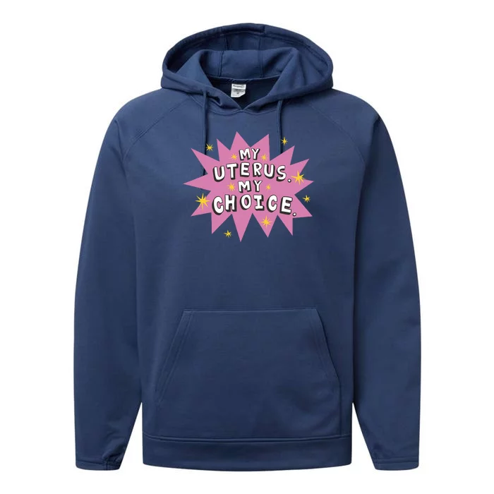 My Uterus My Choice Star Performance Fleece Hoodie