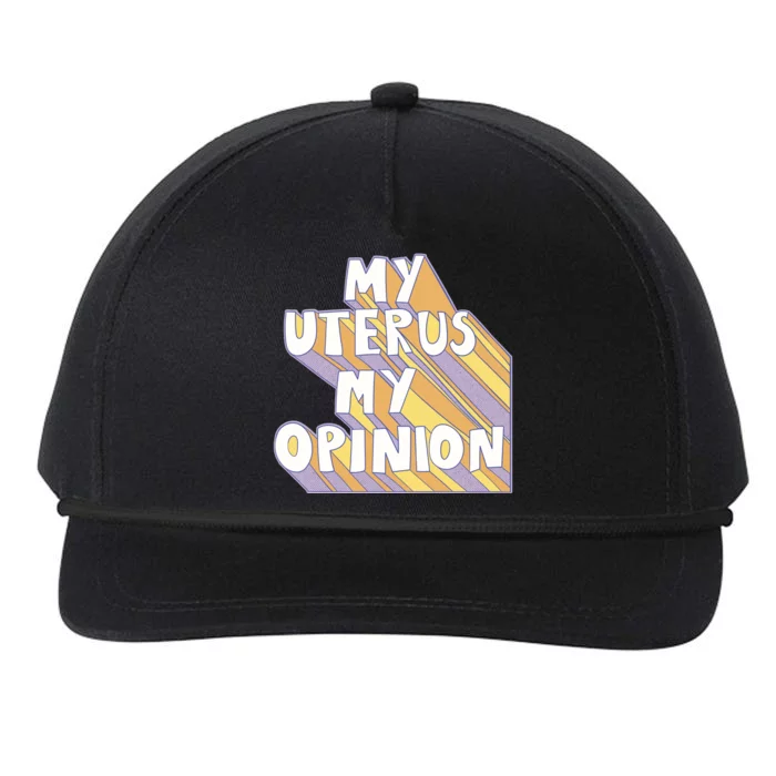 My Uterus My Opinion Snapback Five-Panel Rope Hat