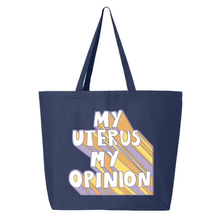 My Uterus My Opinion 25L Jumbo Tote