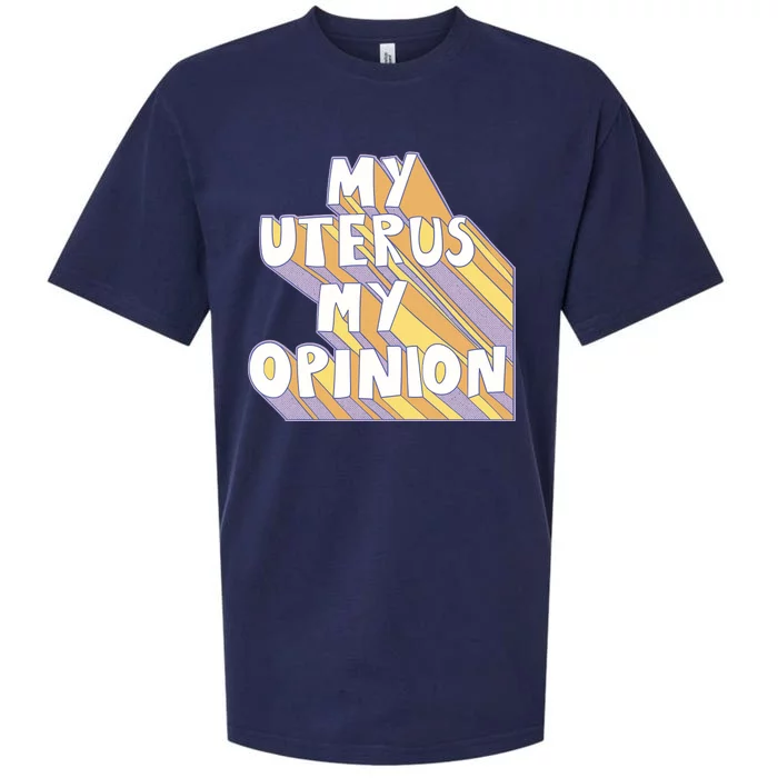 My Uterus My Opinion Sueded Cloud Jersey T-Shirt