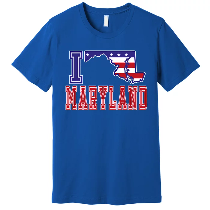 Maryland Usa Patriotic Usa Flag I Love Maryland Cool Gift Premium T-Shirt