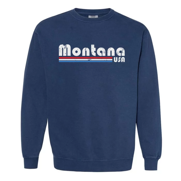 Montana Usa Retro Vintage State Gift Garment-Dyed Sweatshirt