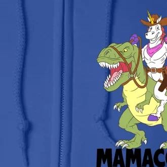 Mama Unicorn Riding Dinosaur Trex Mamacorn Cow Sheriff Gift Full Zip Hoodie