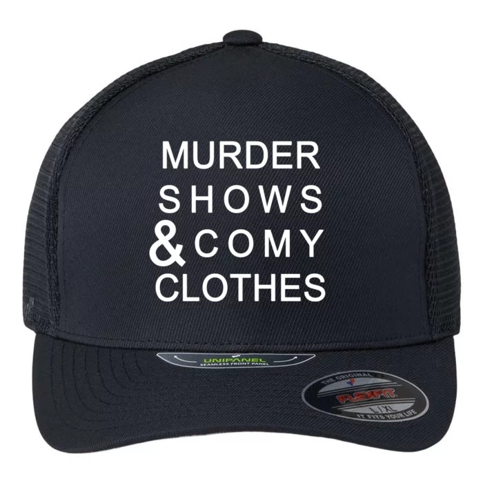 Murder Shows & Comy Clothes Flexfit Unipanel Trucker Cap