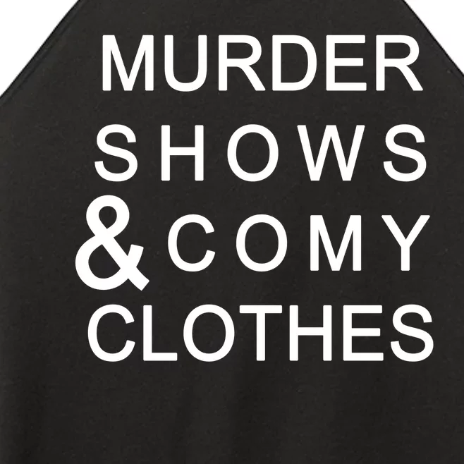 Murder Shows & Comy Clothes Women’s Perfect Tri Rocker Tank