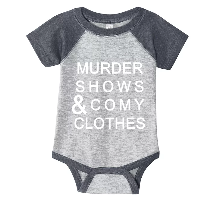 Murder Shows & Comy Clothes Infant Baby Jersey Bodysuit