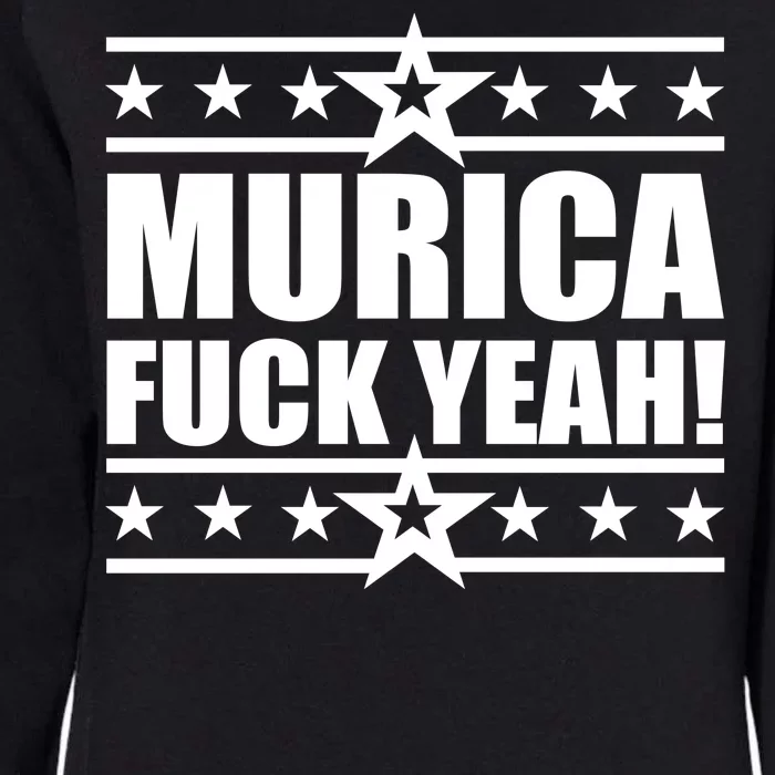 Murica F*ck Yeah! Womens California Wash Sweatshirt