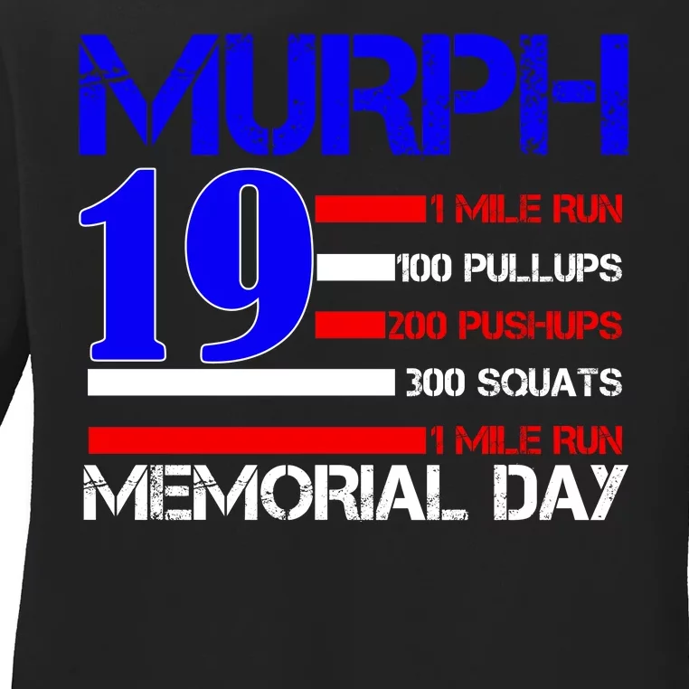 Murph 19 Memorial Day Ladies Long Sleeve Shirt