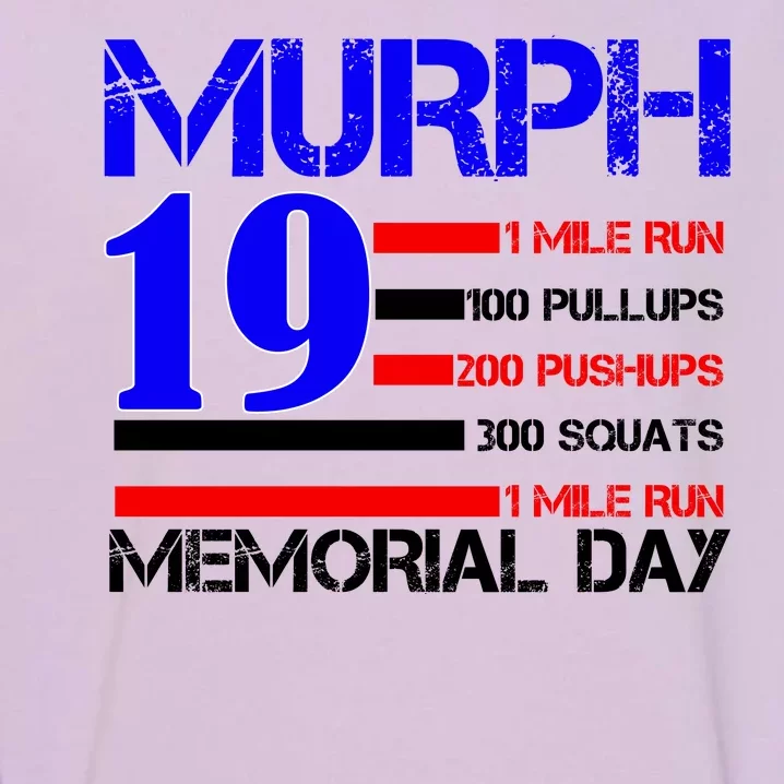 Murph 19 Memorial Day Garment-Dyed Sweatshirt