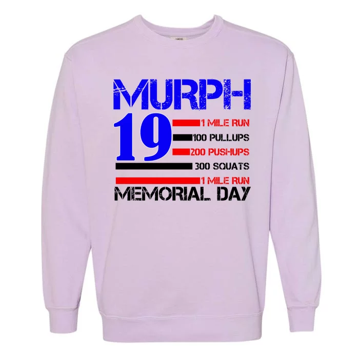 Murph 19 Memorial Day Garment-Dyed Sweatshirt