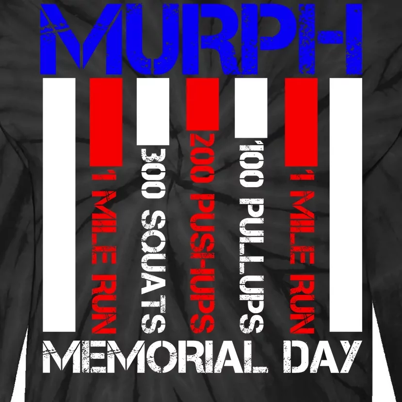 Murph Memorial Day Tie-Dye Long Sleeve Shirt