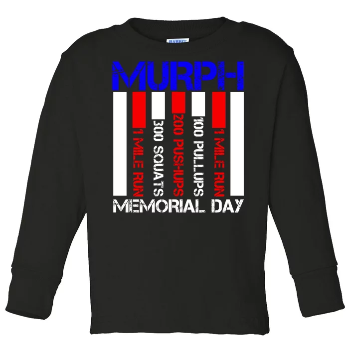 Murph Memorial Day Toddler Long Sleeve Shirt