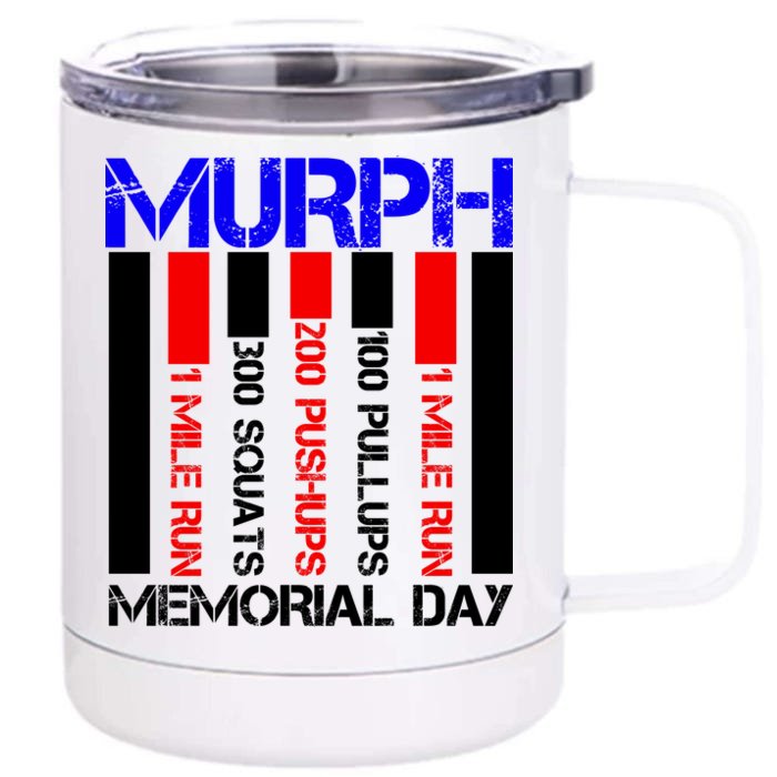 Murph Memorial Day Front & Back 12oz Stainless Steel Tumbler Cup