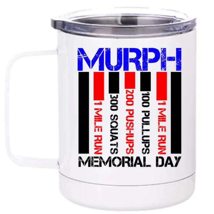 Murph Memorial Day Front & Back 12oz Stainless Steel Tumbler Cup