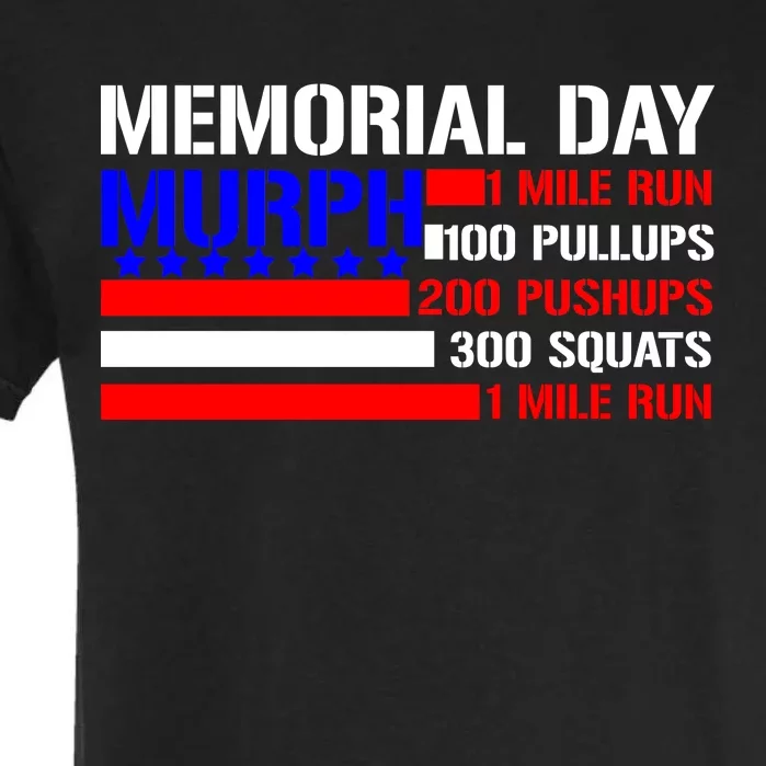 Murph Memorial Day 1 Mile Run Garment-Dyed Heavyweight T-Shirt