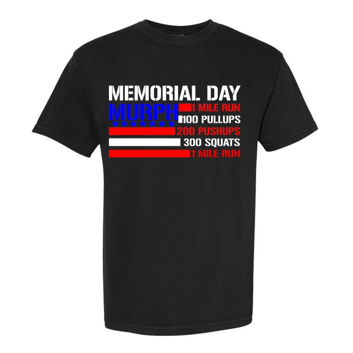 Murph Memorial Day 1 Mile Run Garment-Dyed Heavyweight T-Shirt