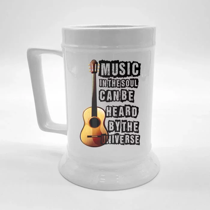 Music In The Soul Can Be Heard By The Universe Guitar Front & Back Beer Stein