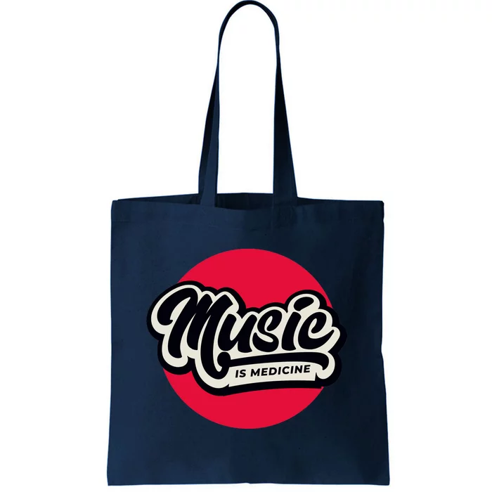 Music is Medicine Tote Bag