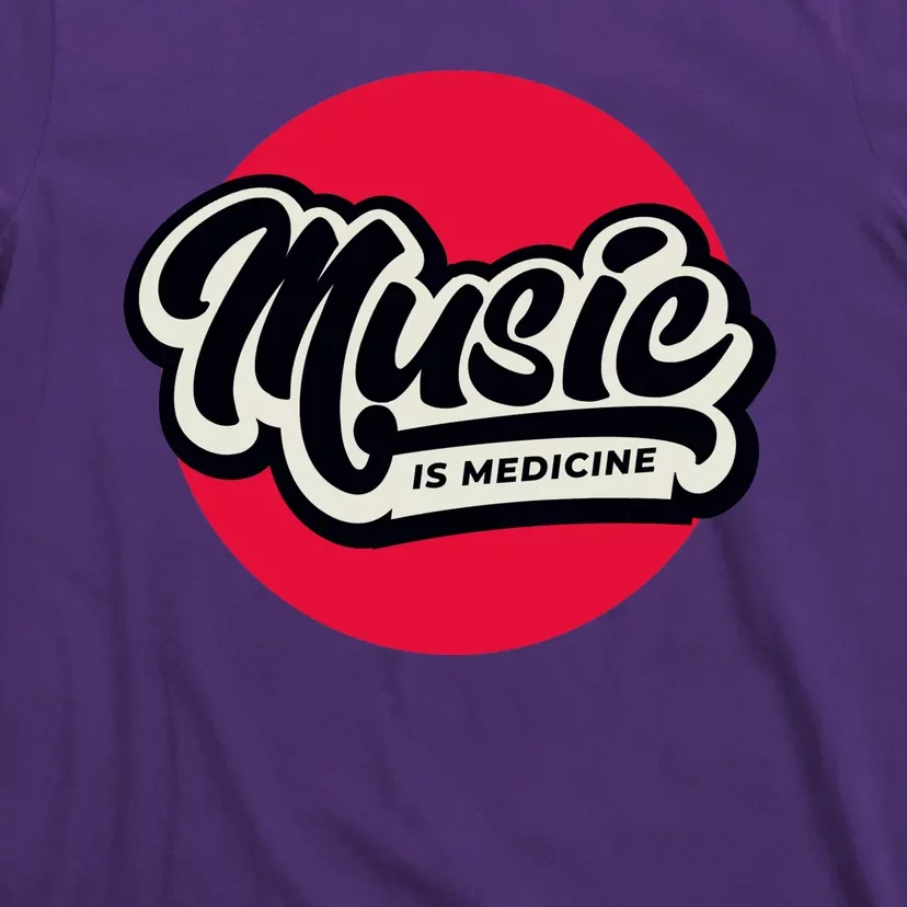 Music is Medicine T-Shirt