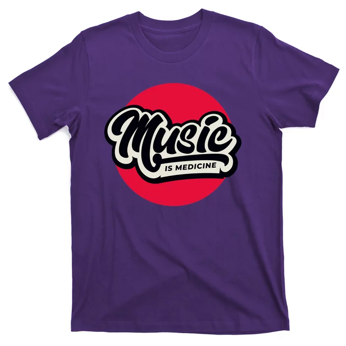 Music is Medicine T-Shirt