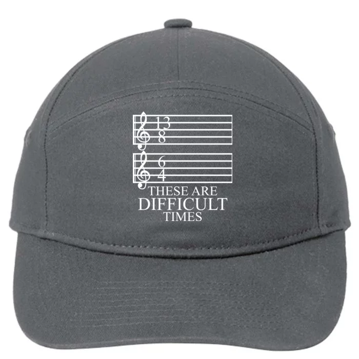 Music Teacher These Are Difficult Times 7-Panel Snapback Hat