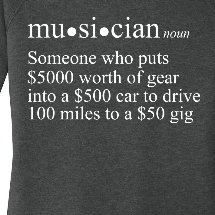 Musician Definition Women's Perfect Tri Tunic Long Sleeve Shirt