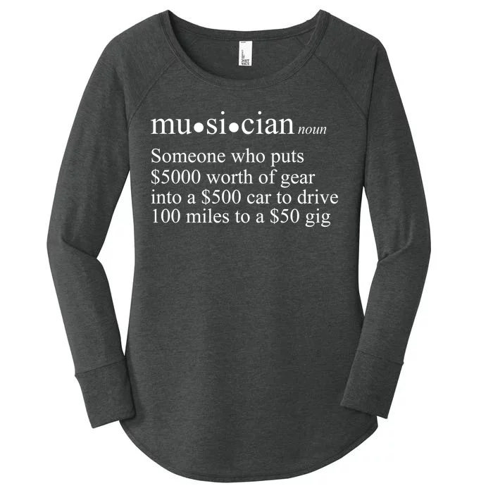 Musician Definition Women's Perfect Tri Tunic Long Sleeve Shirt