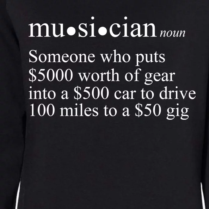 Musician Definition Womens California Wash Sweatshirt