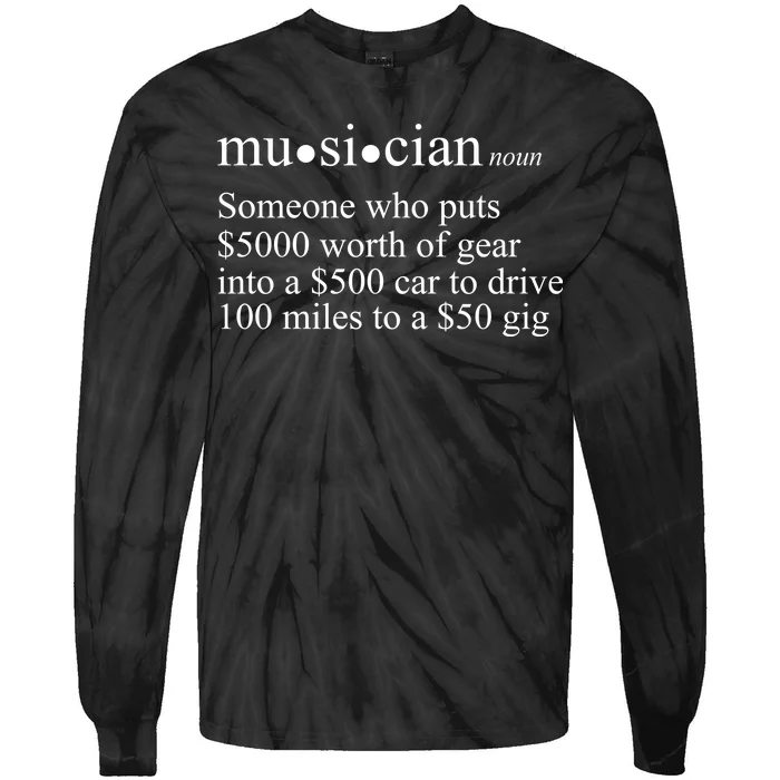 Musician Definition Tie-Dye Long Sleeve Shirt