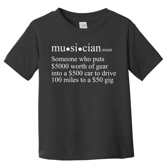 Musician Definition Toddler T-Shirt